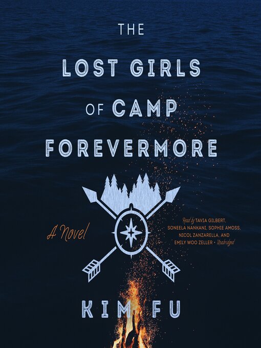 Title details for The Lost Girls of Camp Forevermore by Kim Fu - Available